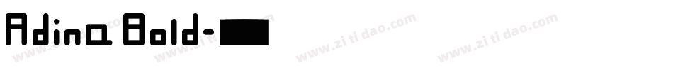 Adina Bold字体转换